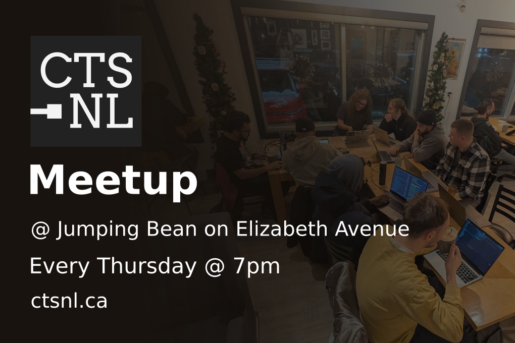 CTS-NL Meetup · Every Thursday at 7pm onwards at Jumping Bean Coffee on Elizabeth Avenue
